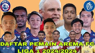 Daftar Skuad Arema FC Liga 1 Indonesia 20242025 🔥 22 Pemain Sudah Resmi Dikontrak [upl. by Gilligan362]