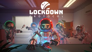 Joe Plays an Among Us FPS  LOCKDOWN Protocol Gameplay [upl. by Neelahtak]