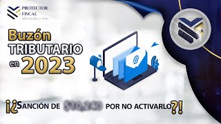 3 cosas que debes saber sobre el Buzón Tributario en 2023 ¡Evita Sanciones [upl. by Gnuhn]