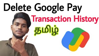 how to delete google pay transaction history tamil  gpay transaction history permanently delete BT [upl. by Lyndon]