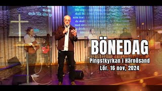 BÖNEDAG 20241116 Ulf Sundkvist  Pingstkyrkan i Härnösand [upl. by Dinesh]