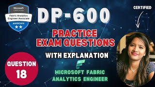 DP600  Microsoft Fabric Analytics Engineer Associate Exam  Question18 [upl. by Blancha]