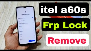 itel a60s frp lock kaise tode  new trick 2024  how to bypass itel a60s  itel a60s frp unlock [upl. by Nickey637]