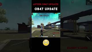 OB47 new update 🫡😬 New OB47 UPDATE changes 🤔🤐 newob47update newupdatechanges freefire newupdate [upl. by Marv507]