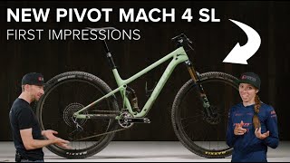 All NEW Pivot Mach 4 SL  Testing With Hannah Otto [upl. by Weathers596]