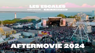 LES ESCALES 2024  AFTERMOVIE version longue [upl. by Jordans]