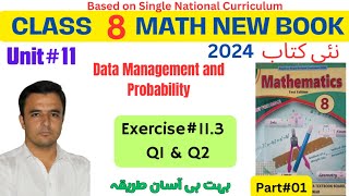 Exercise 113 Q1 amp Q2 Class 8th Maths Unit 11  Data Management and Probability kpk part 1 [upl. by Talia]