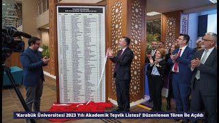 ‘Karabük Üniversitesi 2023 Yılı Akademik Teşvik Listesi’ Düzenlenen Tören İle Açıldı [upl. by Zaria586]