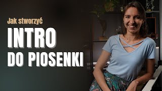 Jak stworzyć INTRO do piosenki na pianinie [upl. by Betsy472]