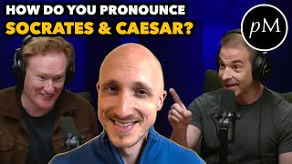 How did Socrates and Caesar pronounce their names  a response to Conan OBrien [upl. by Audre129]