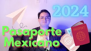 Precio y Requisitos del Pasaporte Mexicano 2024 [upl. by Zicarelli496]