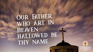 Our Father Prayer  Lords Prayer  Catholic Church  Catholic Mass  Catholic Prayers [upl. by Comras]