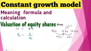 Constant growth dividend Valuation model  Valuation of equity share in foi  Constant growth model [upl. by Ataliah395]