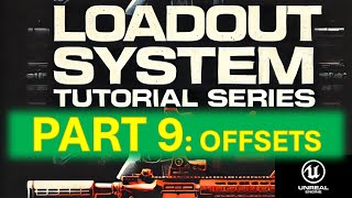 Part 9 Offset and Ui Improvement Call Of Duty Style LoadOut System Tutorial Series [upl. by Dittman]