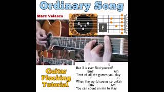 Ordinary Song  Marc Velasco guitar chords w lyrics amp plucking tutorial [upl. by Jeb710]