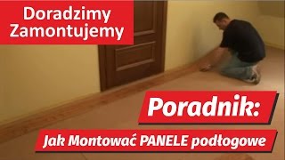 Poradnik HD Panele podłogowe instrukcja jak montować pokazuje fachowiec [upl. by Sydel]