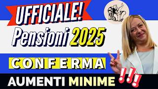 🔴 ULTIM’ORA❗️ PENSIONI AUMENTI STRAORDINARI MINIME 2025 IN MANOVRA  LA CONFERMA DI MELONI❗️✅ [upl. by Pickard]