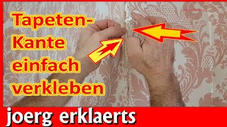 Tapetenkanten verkleben geht ganz einfach Tapeten Tapezieren Tutorial No 309 [upl. by Lipps843]