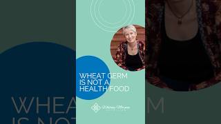 Wheat Germ is not a Health Food  Whitney Morgan Nutrition [upl. by Grethel]