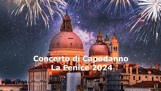 New Years Concert 2024 La Fenice [upl. by Norreg148]