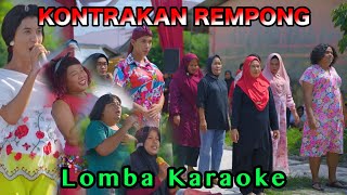 LOMBA KAROKEAN  KONTRAKAN REMPONG EPISODE 846 [upl. by Chance910]