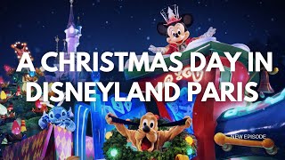 A DAY IN DISNEYLAND PARIS CHRISTMAS 2024  DISNEY [upl. by Idnod437]