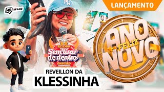 KLESSINHA REVEILLON 2025  CD NOVO [upl. by Eelram117]