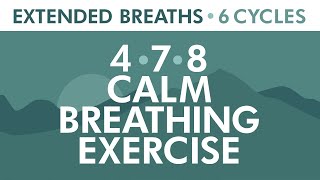 478 Calm Breathing Exercise  Relaxing Breath Technique  Extended Breaths  Pranayama Exercise [upl. by Eurd]