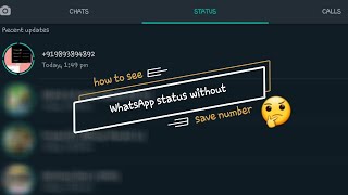 how to see WhatsApp status without save numberWhatsApp tricksWhatsApp statusstatussaverstatus [upl. by Ainud419]