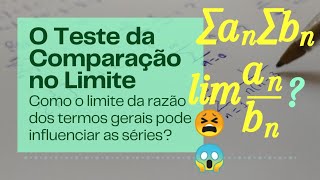 Aula 16  O Teste da Comparação no Limite [upl. by Gus]