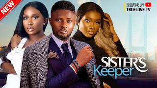 SISTERS KEEPER  MAURICE SAM SONIA UCHE CHINENYE NNEBE KENECHUKWU EZEH  Nigerian Love Movie [upl. by Zawde]