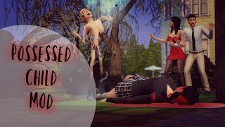 The Possessed Child Mod Overview By Sacrificial [upl. by Winterbottom153]