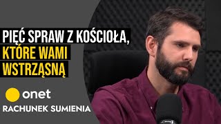 Pięć spraw z Kościoła które wami wstrząsną [upl. by At]