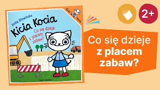 KICIA KOCIA  CO SIĘ DZIEJE Z PLACEM ZABAW  plac budowy  2 [upl. by Herries576]