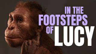 In the Footsteps of Lucy  with ELLIE MCNUTT [upl. by Norrehs]