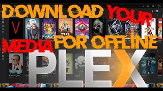 PLEX Media Server Offline Download Feature homelab PLEX [upl. by Lotty548]