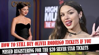 How To Still Buy Olivia Rodrigo Tickets If You Missed Registering For The 20 Silver Star Tickets [upl. by Yecats726]