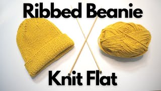 StepByStep Knitting Tutorial  Ribbed Beanie Knit Flat  Knitting House Square [upl. by Allicerp]