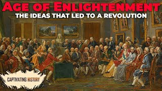 Age of Enlightenment The Age of Reason Explained [upl. by Diella]