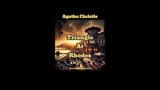 Audio Book Agatha Christies Triangle at Rhodes [upl. by Phelgen723]