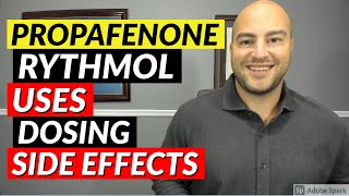 Propafenone Rythmol  Uses Dosing Side Effects  Medication Review [upl. by Kally885]