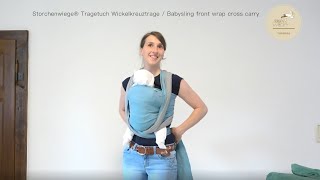 Storchenwiege® Anleitung Tragetuch Wickelkreuztrage Tutorial Babysling front wrap cross carry [upl. by Esmaria356]