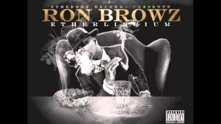 Ron Browz  quotSlow Motionquot OFFICIAL VERSION [upl. by Beauregard]