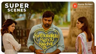 Kathuvakkula Rendu Kadhal Super Scenes  A Love Triangle  Vijay Sethupathi  Nayanthara  Samantha [upl. by Atinrahs]