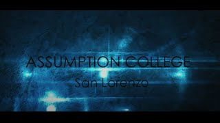 Assumption College San Lorenzo Makati Higher Education Division Updated 2021 [upl. by Kcirre]