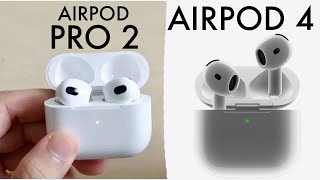 AirPods 4 Vs AirPods Pro 2 Quick Comparison [upl. by Darren800]