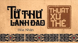 Sách Nói Tứ Thư Lãnh Đạo  Thuật Xử Thế  Chương 1  Hòa Nhân lanhdao [upl. by Manas]