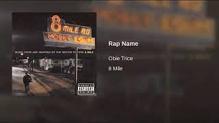 Obie Trice  Rap Name Explicit [upl. by Delwyn599]