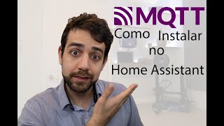 Agora vem a hora de instalar e configurar o MQTT no Home Assistant para continuar sua automatização [upl. by Yehc205]