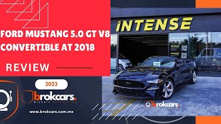 Ford Mustang 50 Gt V8 Convertible AT 2018 [upl. by Sidoon]